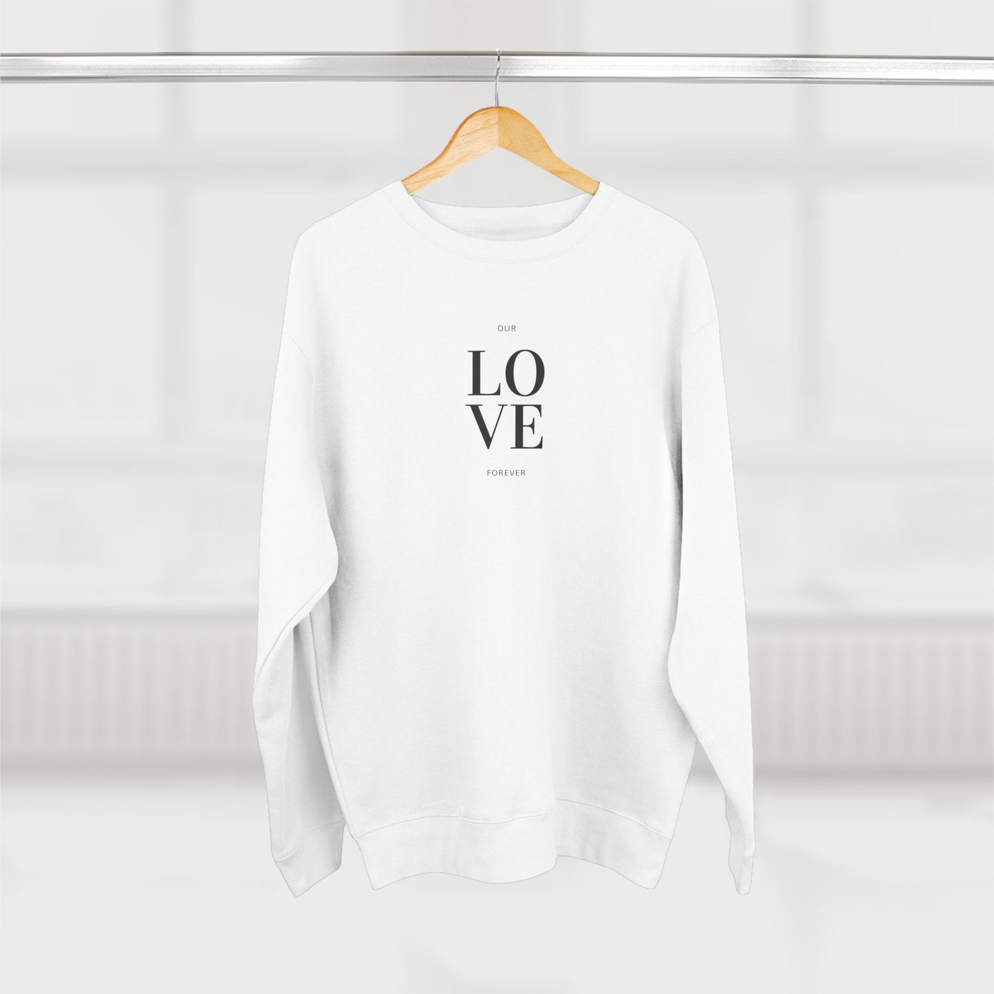 LOVE Forever- Couples Crewneck Sweatshirt