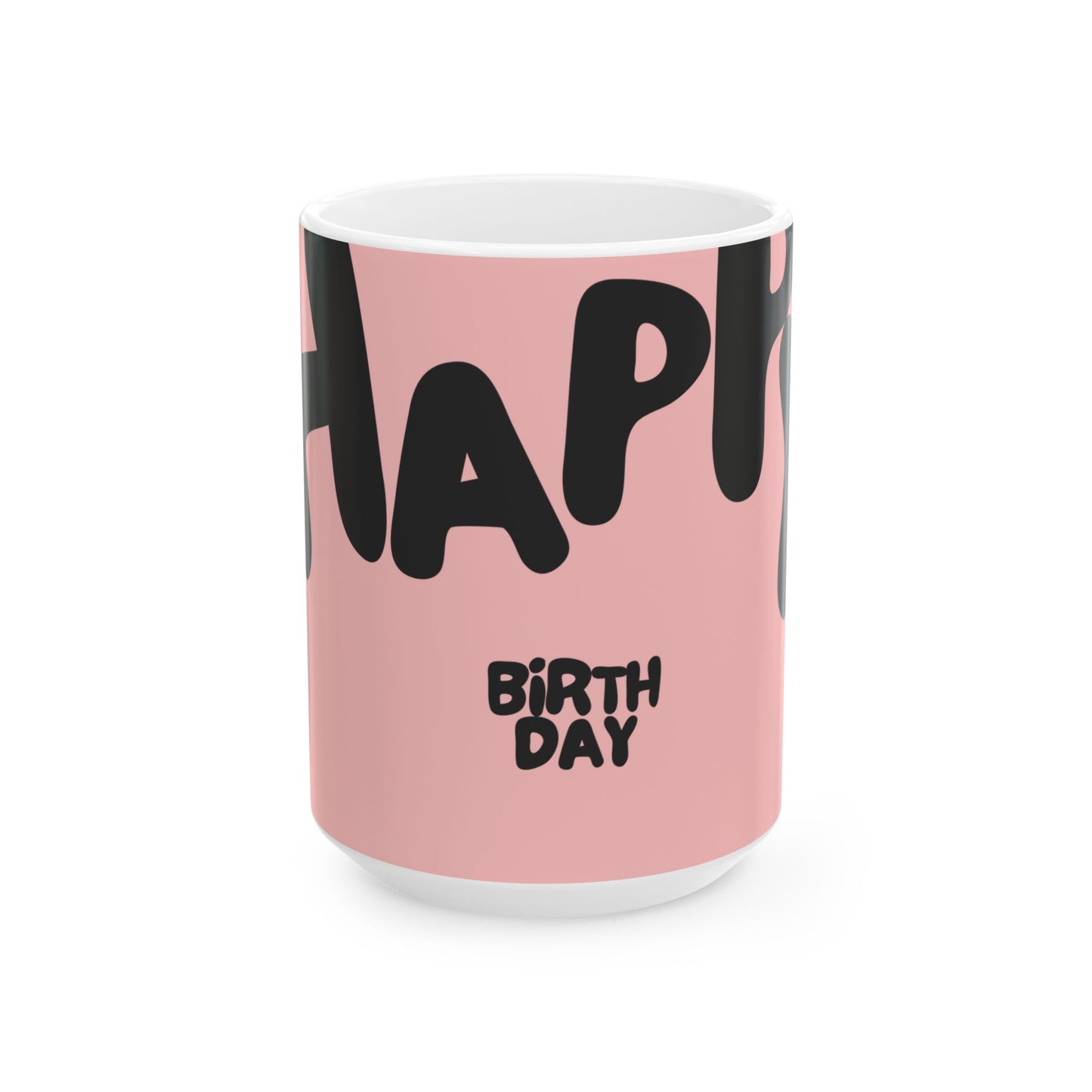 Pink mug with 'Happy Birthday' text on a white background