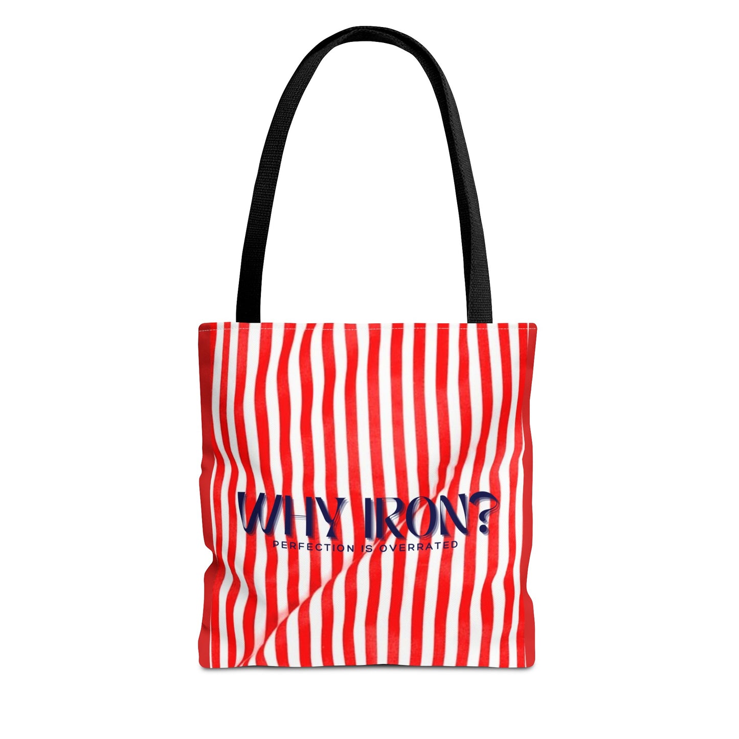 Humourous Preppy Tote Bag - "Why Iron" Bag