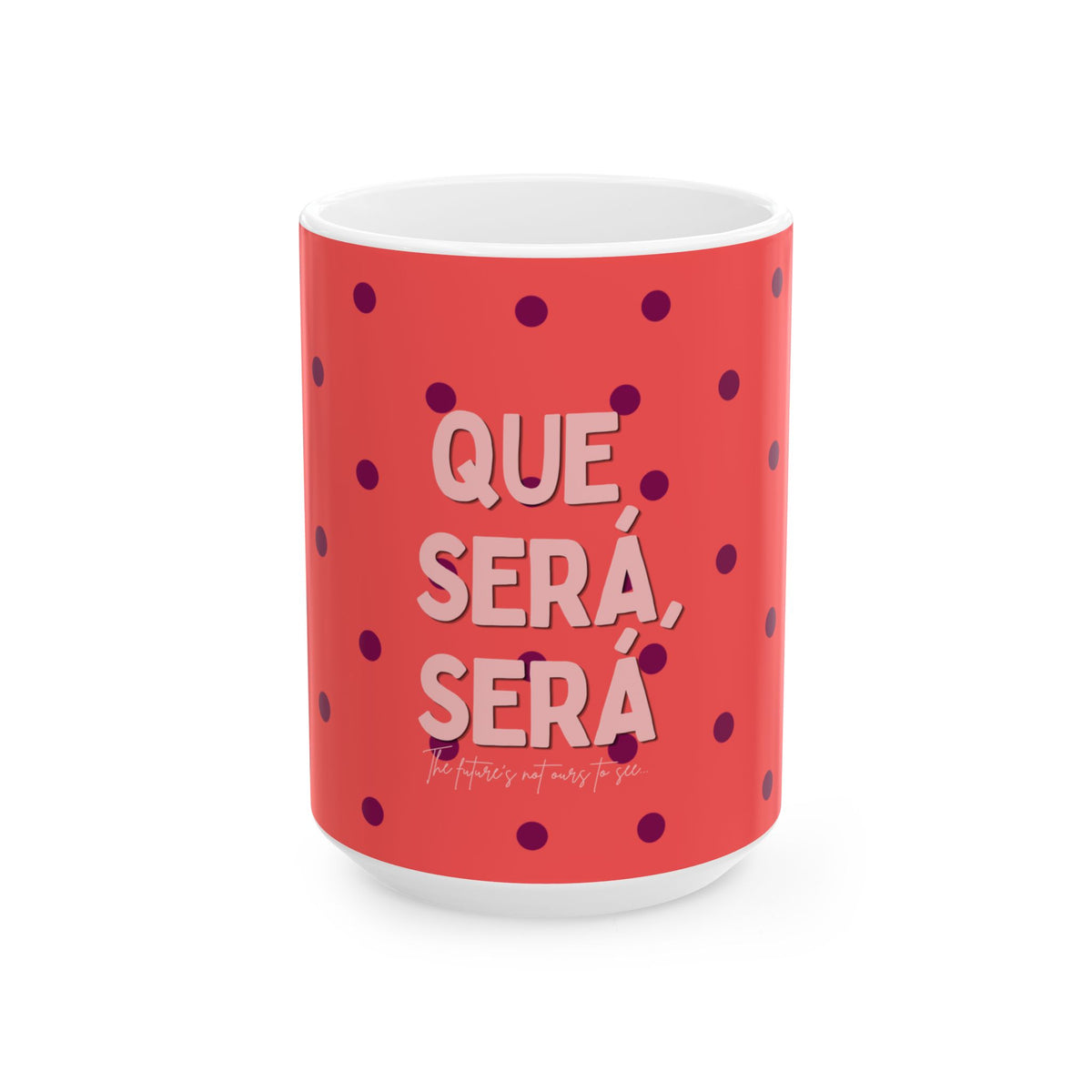 Que Será, Será Polka Dot Ceramic Mug