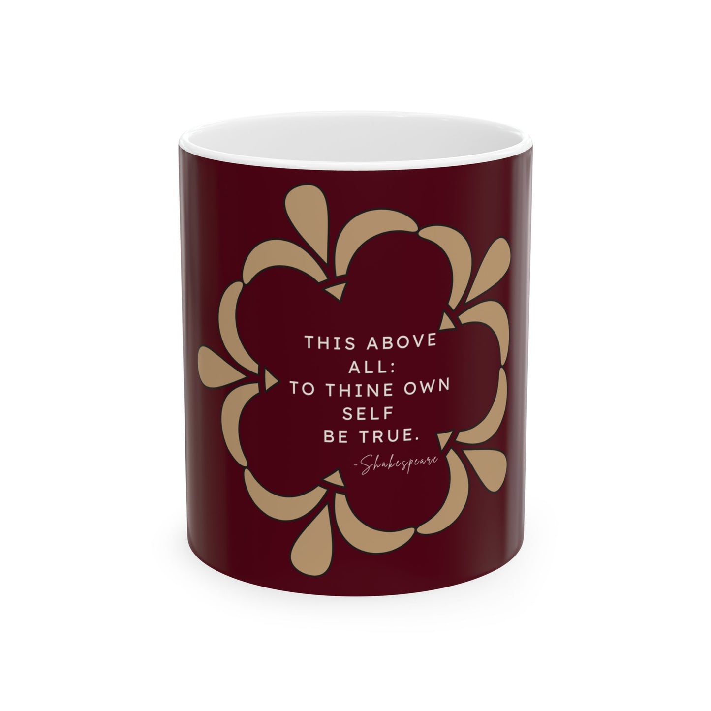 Shakespeare Quote Ceramic Mug, Dark Crimson — "To Thine Own Self Be True" Inspirational Coffee Cup