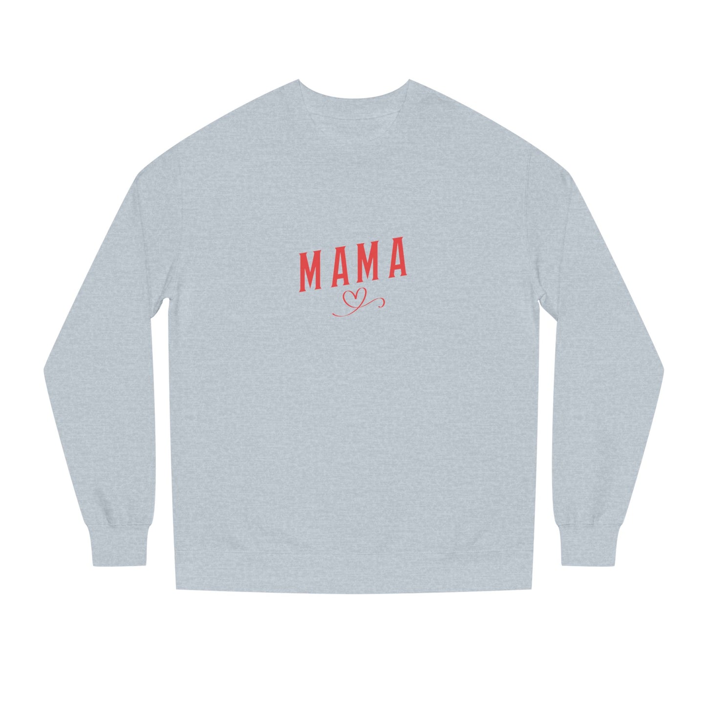MAMA Heart sweatshirt |  Mom Crewneck