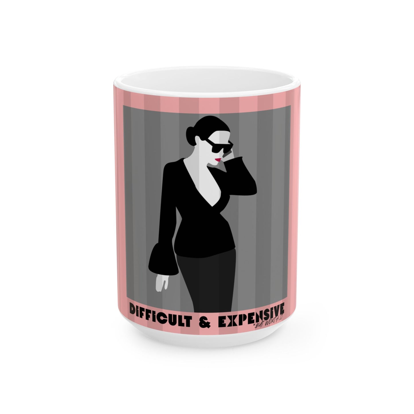 A white ceramic mug featuring a graphic print of a woman in a black outfit and sunglasses against gray vertical stripes, framed by pink borders, with the text 'DIFFICULT & EXPENSIVE' at the bottom.