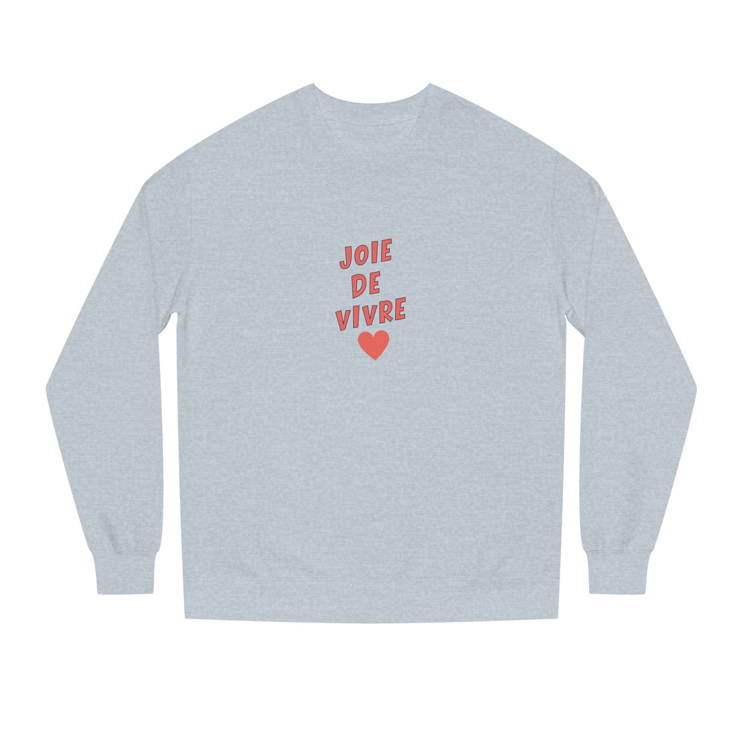 Joie de Vivre Ladies Sweatshirt , Grey