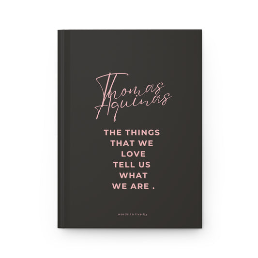 Thomas Aquinas Quote Hardcover Journal | Literary Journal