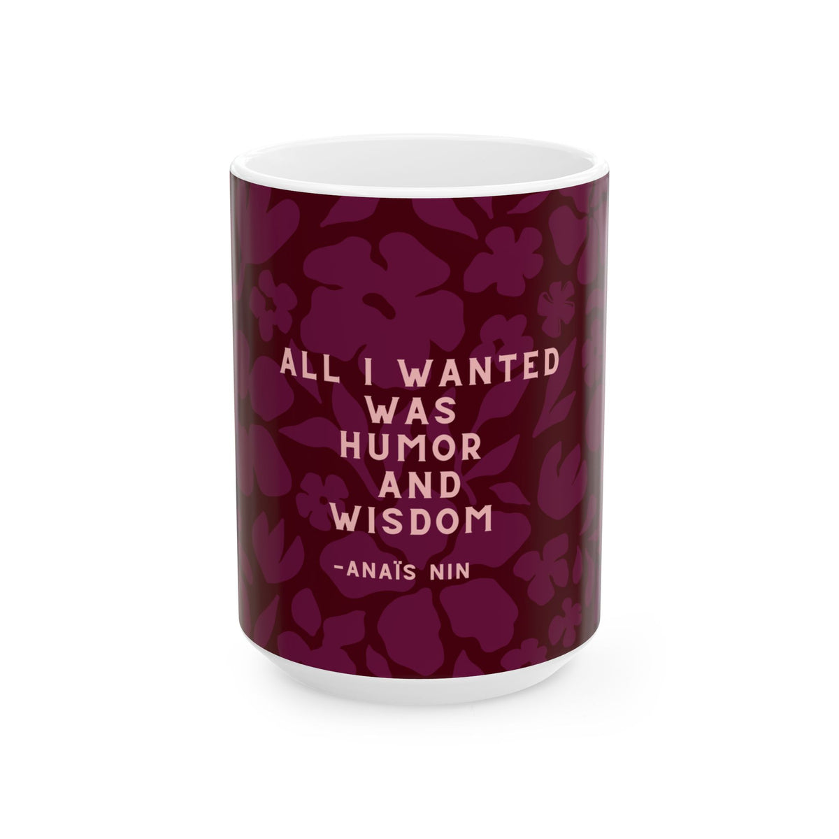 Anais Nin Quote Floral Mug, Crimson
