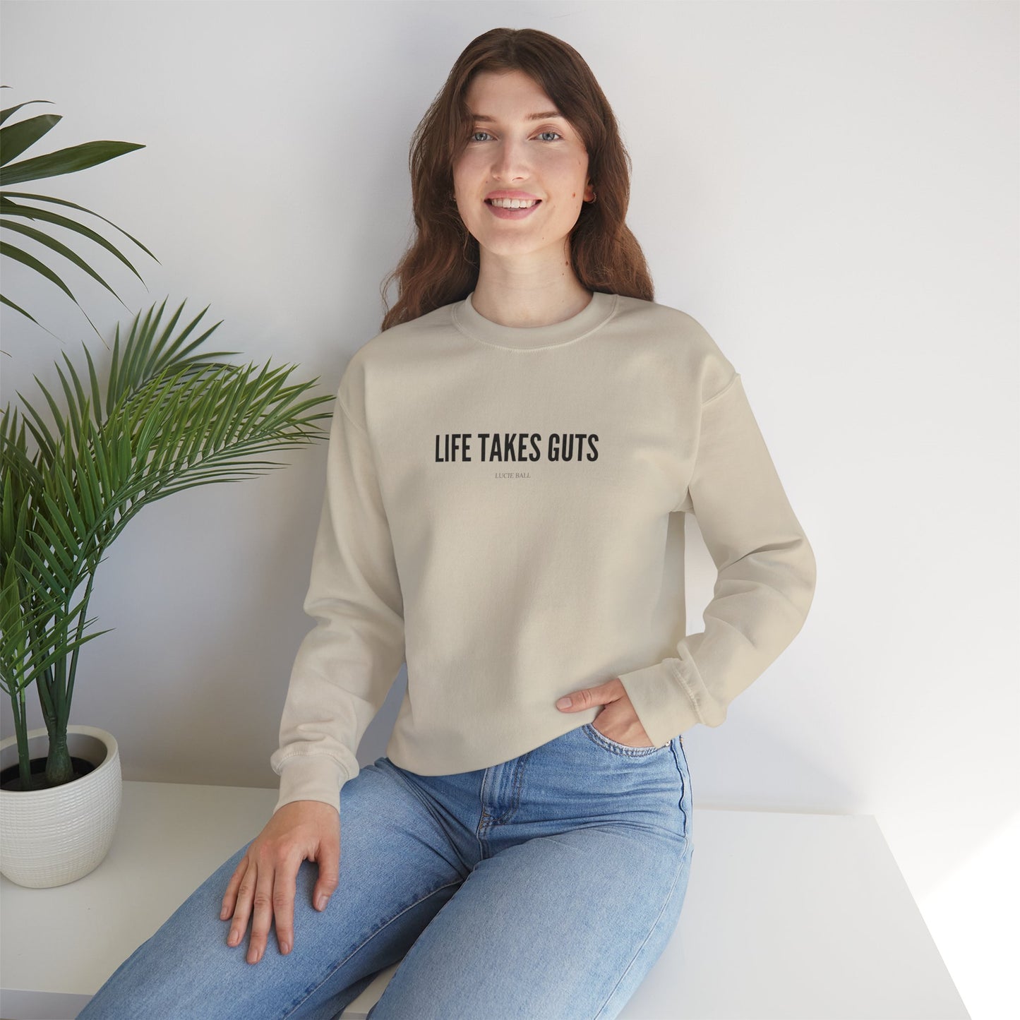 Lucille Ball Quote Unisex Sweatshirt, Life Takes Guts