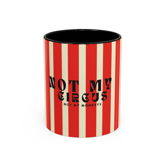 Not My Circus Striped Coffee Mug 