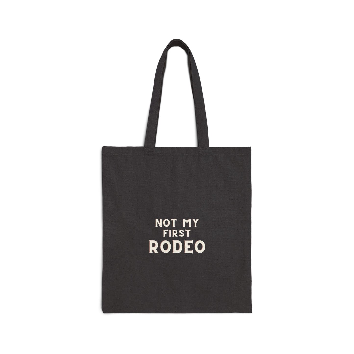 Not My First Rodeo Cotton Tote Bag, Preppy Basics