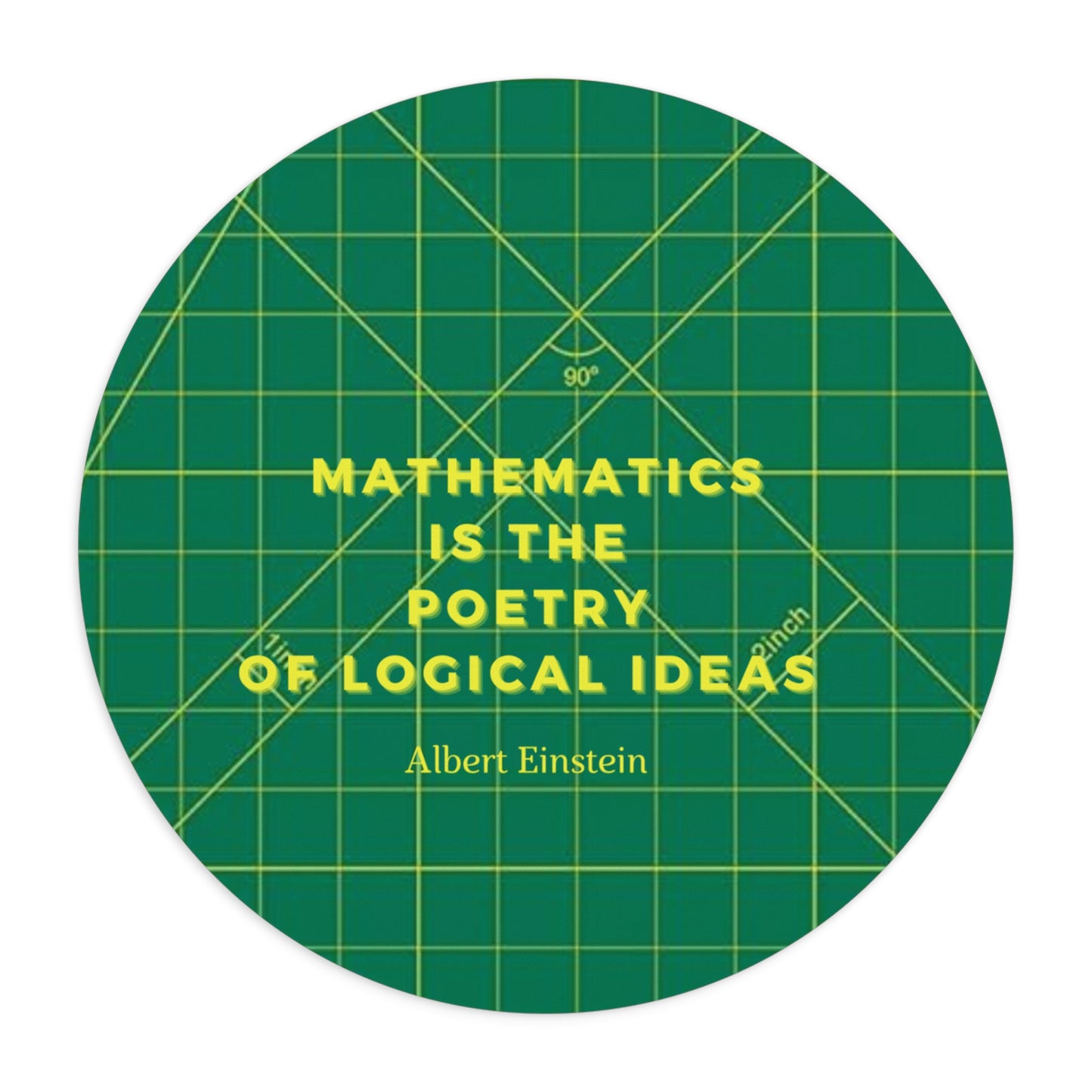 Circular green mouse pad with yellow text featuring Albert Einstein's quote 