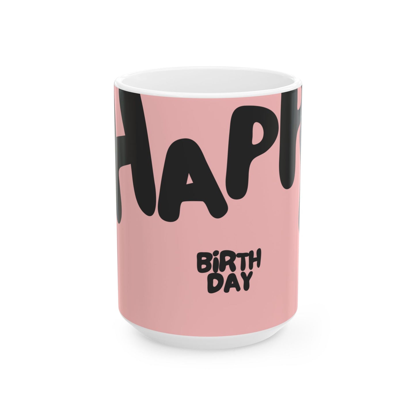 Pink mug with black text 'HAPPY BIRTHDAY' on a white background