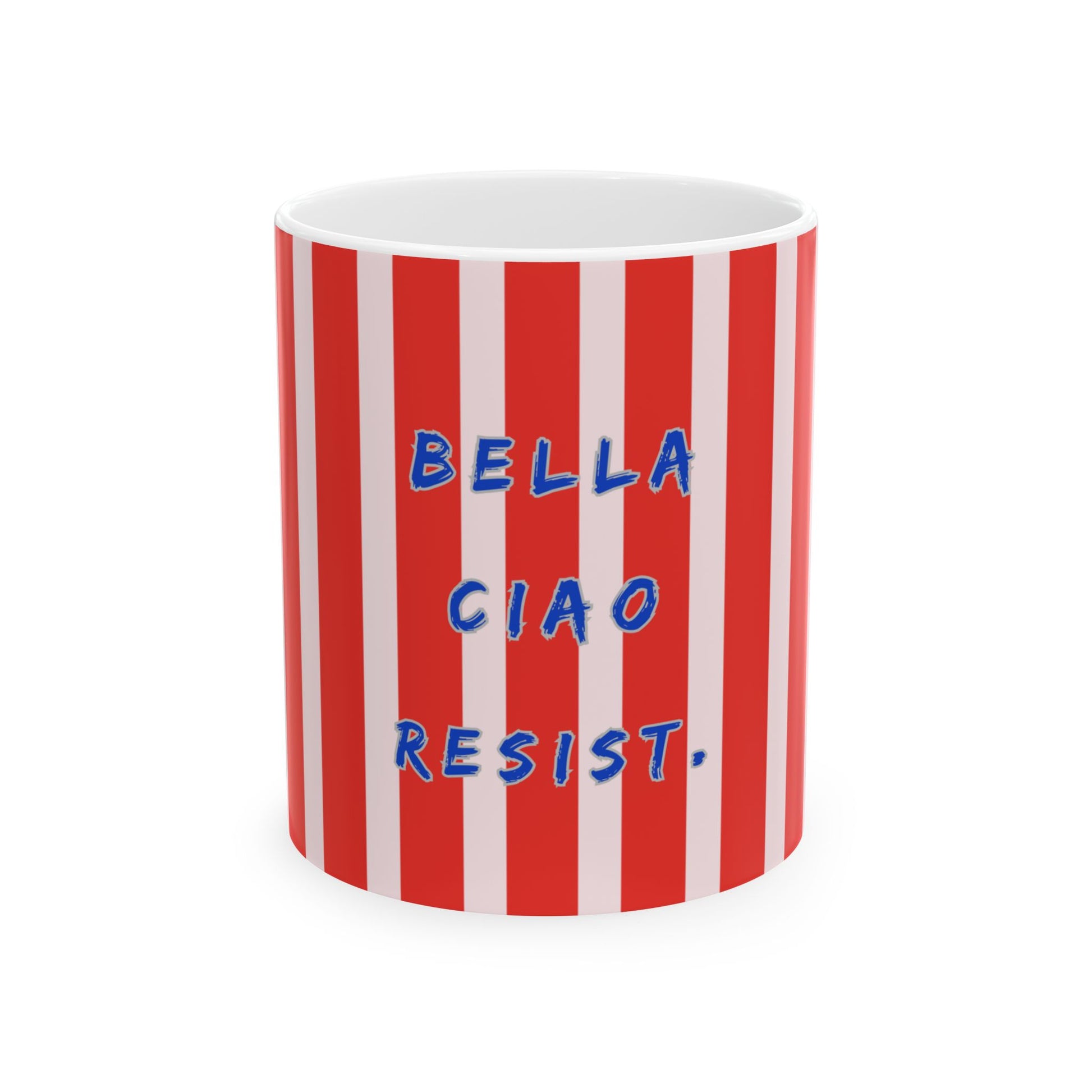 Red and white striped mug with 'Bella Ciao Resist.' text on a white background