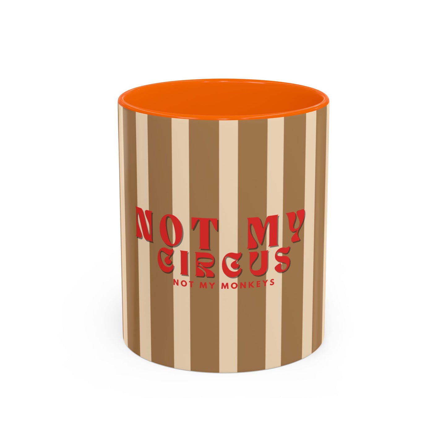 Striped mug with 'Not My Circus, Not My Monkeys' text on a white background