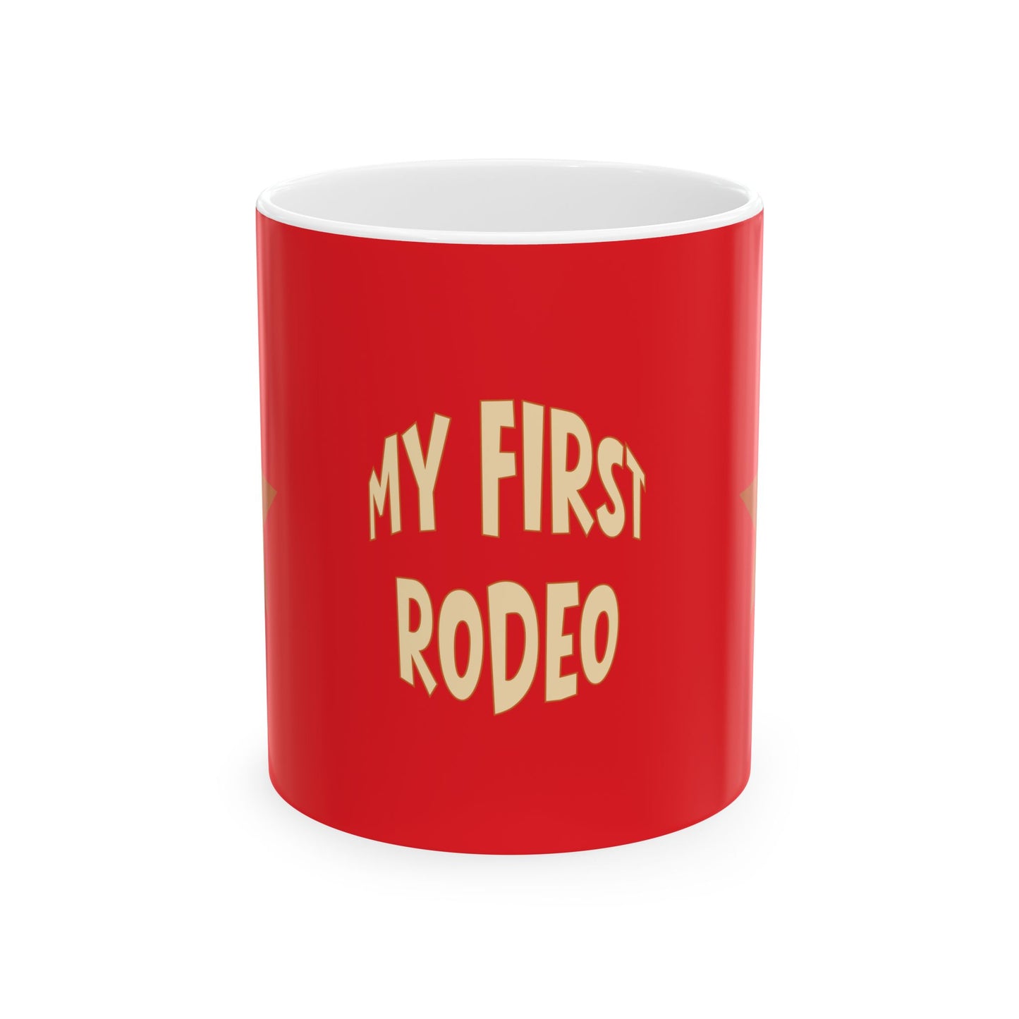 Red mug with 'My First Rodeo' text on a white background