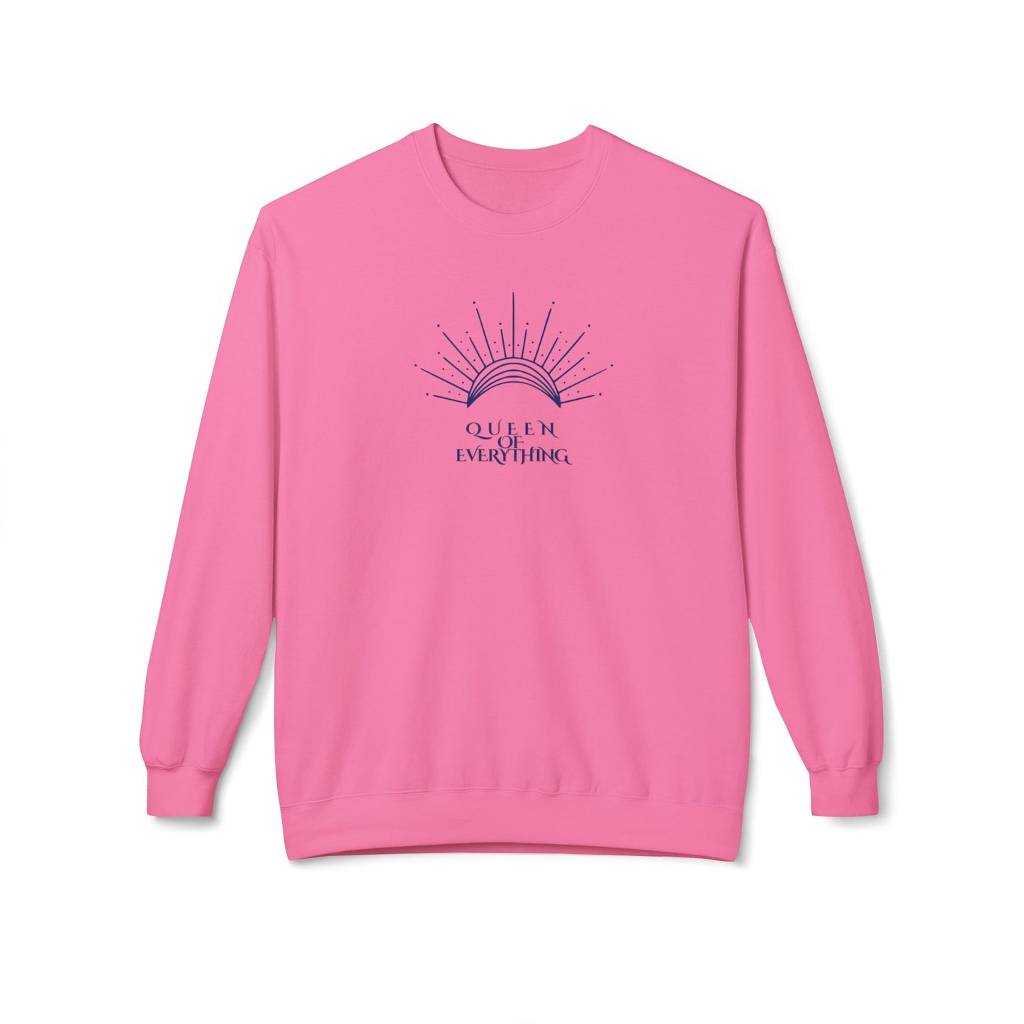 Queen of Everything Sweatshirt | Midweight Fleece Crewneck