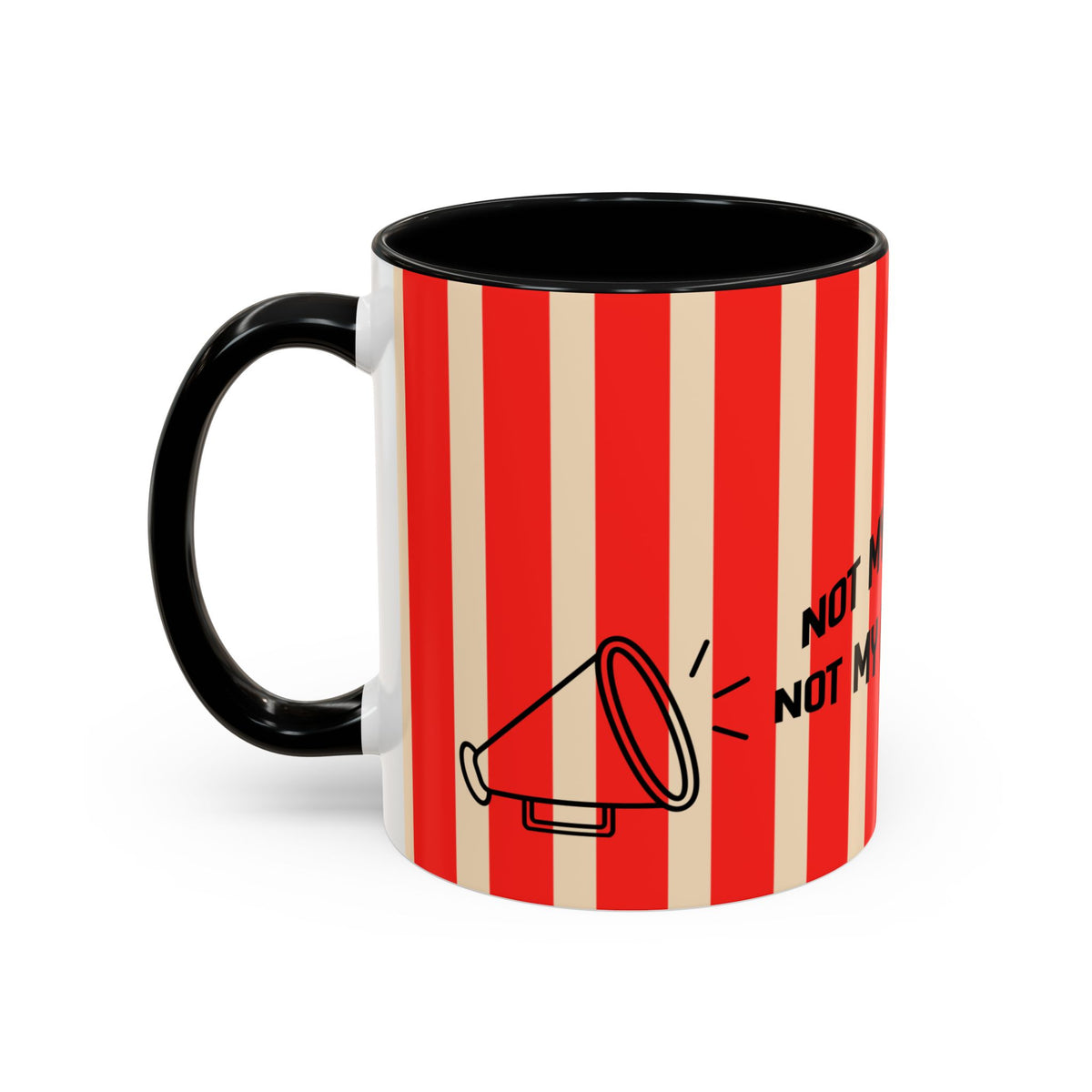 A ceramic mug with a red and cream vertical stripe pattern, featuring a black handle and black interior. The side of the mug has a black line art megaphone graphic and the text 'NOT A DAFUQ'.