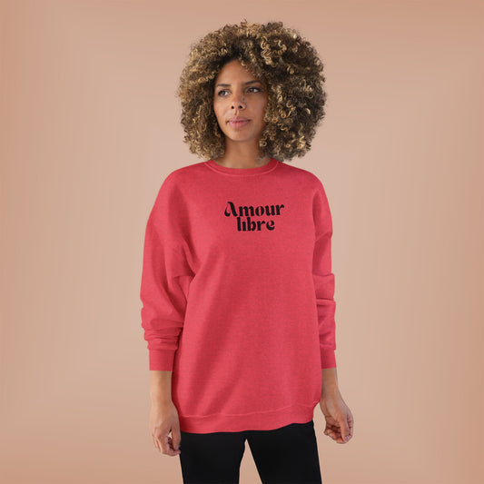 AMOUR LIBRE Cozy Sweatshirt