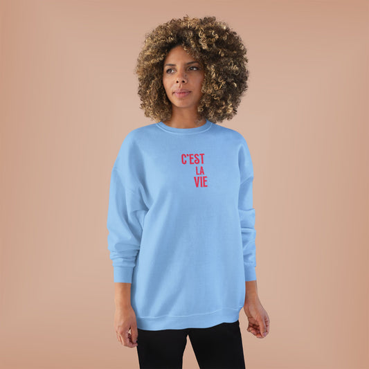 C'est la vie Ladies Sweatshirt