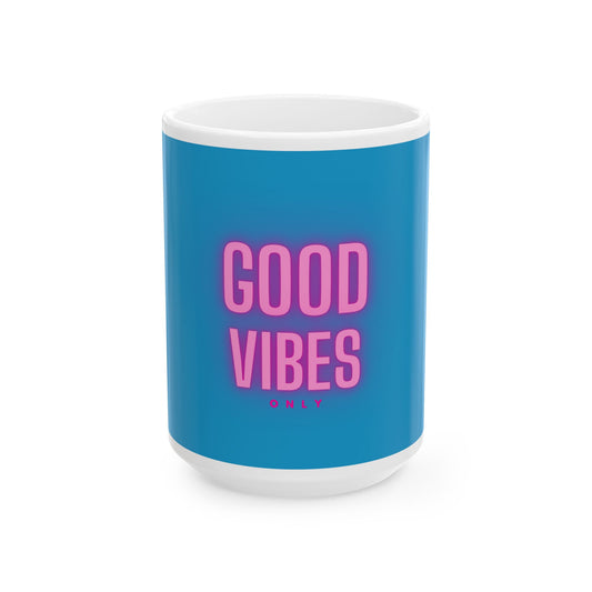 GOOD VIBES Only Coffee Mug