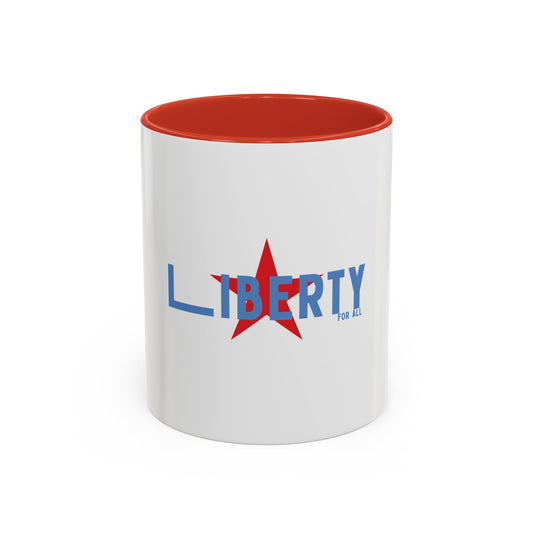 Liberty For All Coffee Mug
