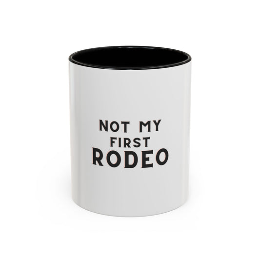 "Not My First Rodeo" Accent Mug