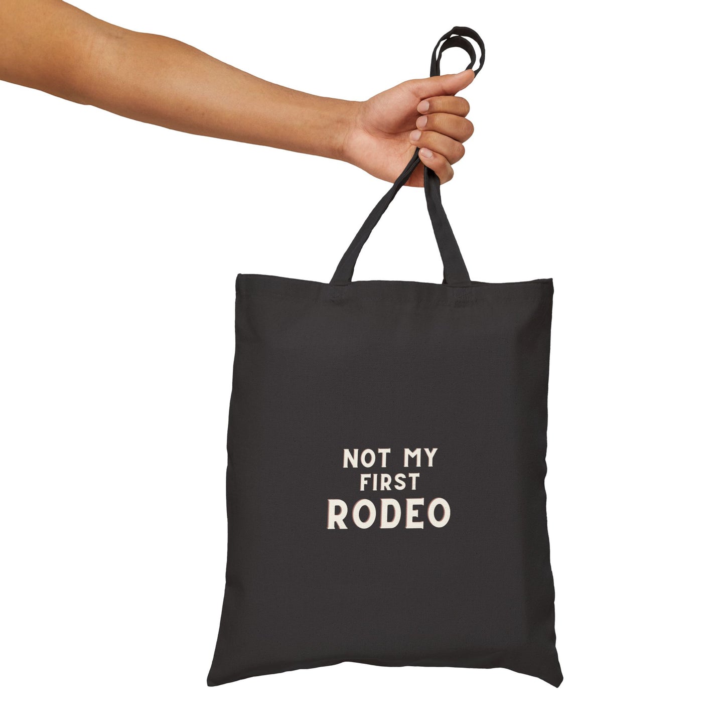 "Not My First Rodeo" Black Canvas Tote Bag 