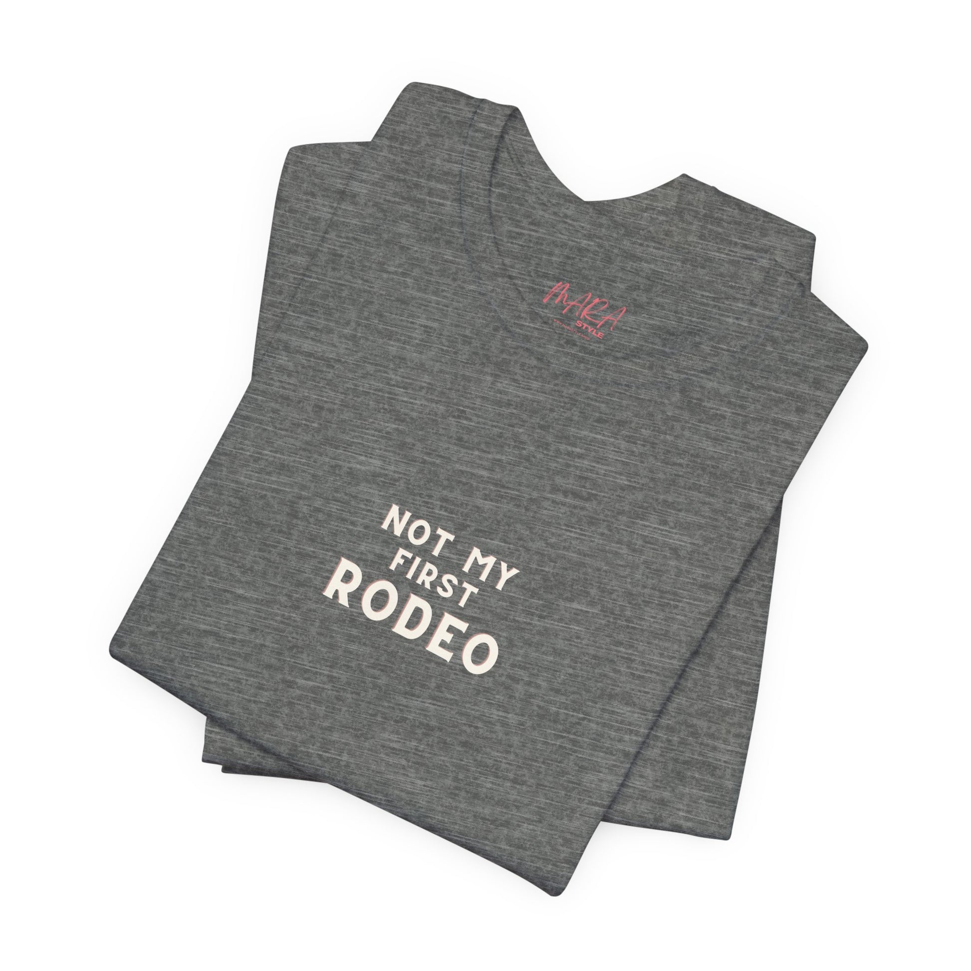 Not My First Rodeo Cowgirl Tee