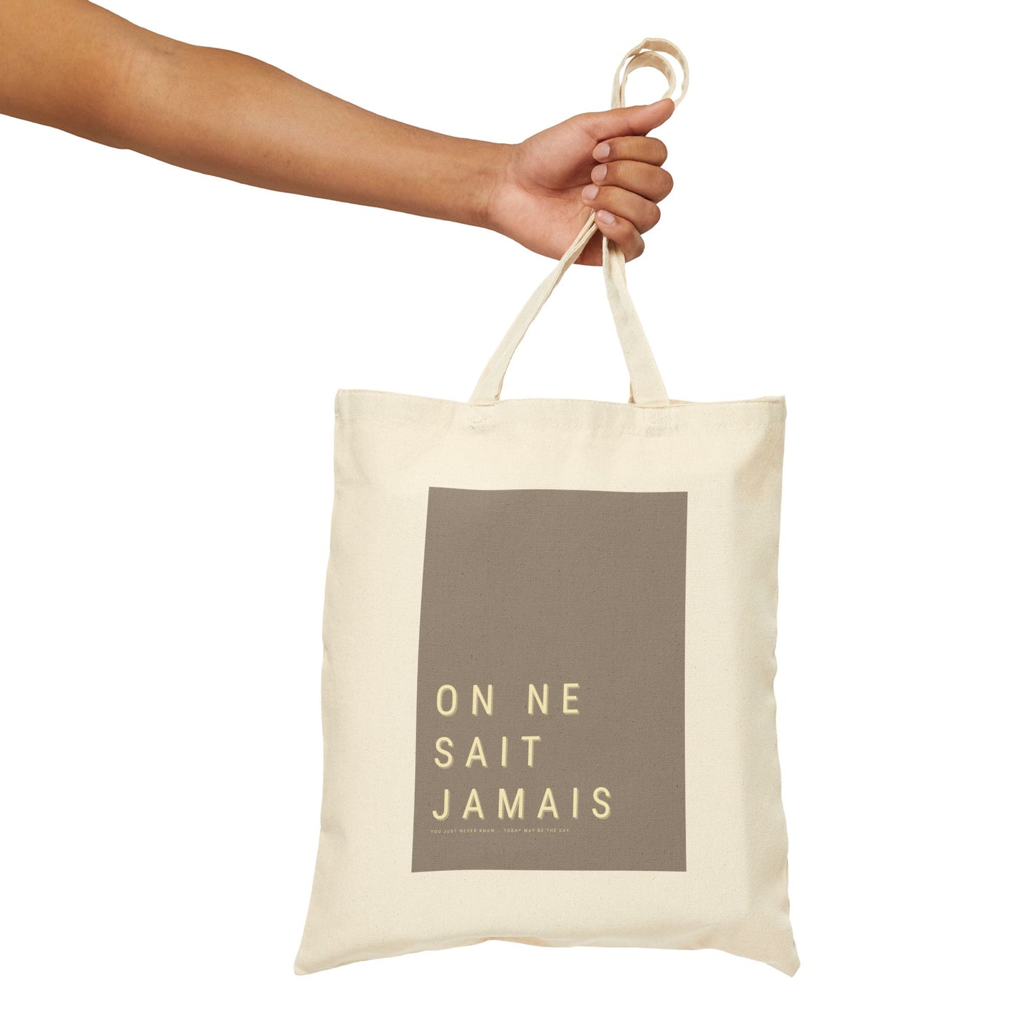 "On ne sait jamais" Cotton Tote Bag