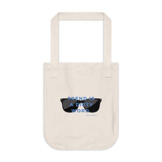 Organic Tote Bag - Anna Wintour Quote