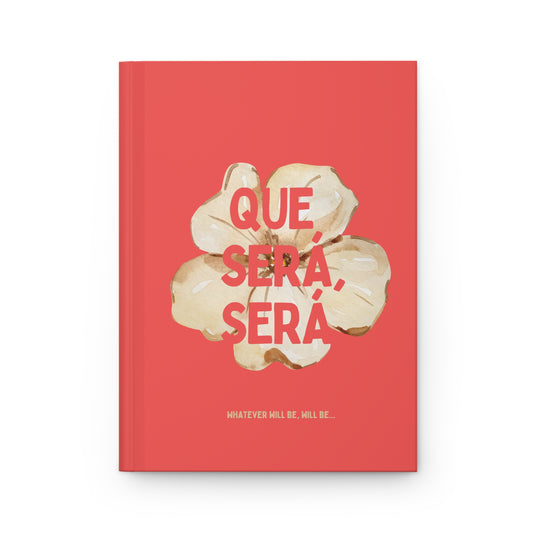 Que Sera, Sera Floral Journal