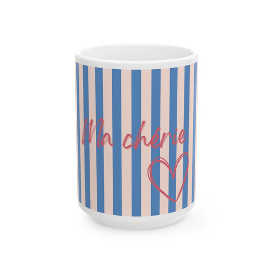 Sweetheart Mug, Ma cherie