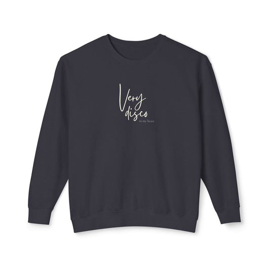 Very Disco Ladies Sweatshirt